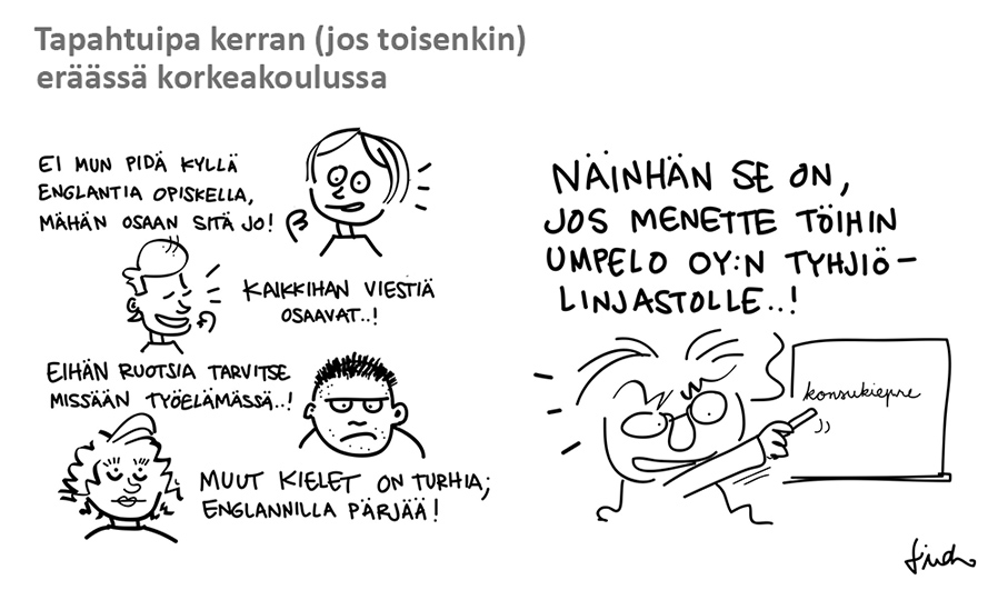 Tapahtuipa kerran (jos toisenkin) eräässä korkeakoulussa