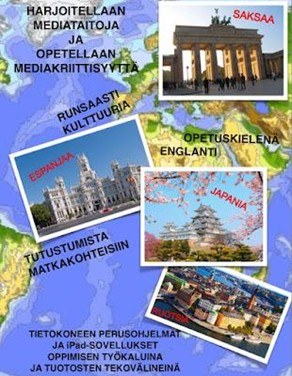 Juliste jossa maailmankartta, kuvia eri maista esim. espanja ja japani, ja tekstinä mm. Harjoitellaan mediataitoja ja opetellaan mediakriittisyyttä, opetuskielenä englanti